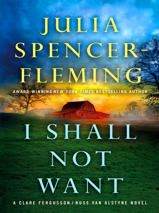 Title details for I Shall Not Want by Julia Spencer-Fleming - Available